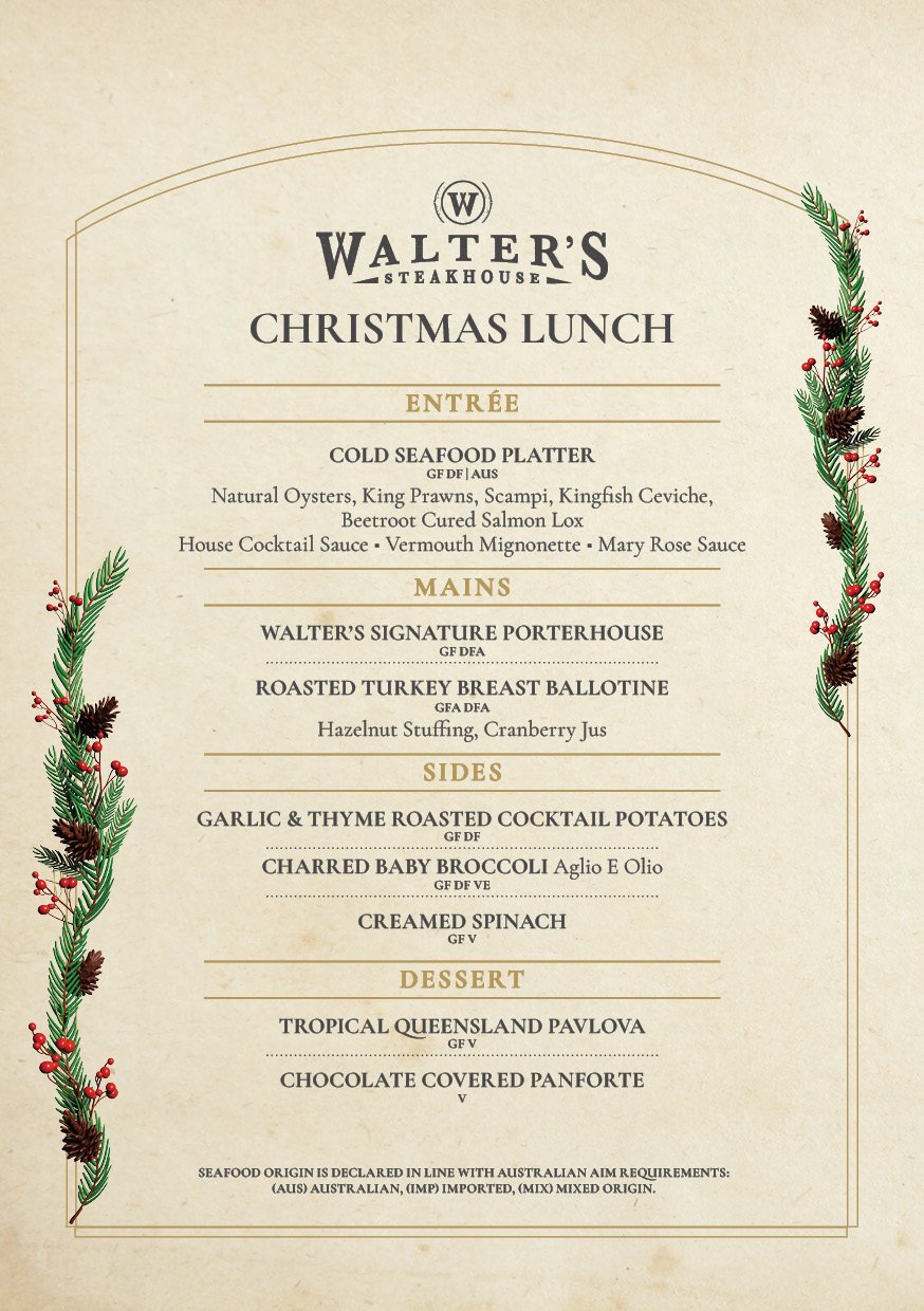 Christmas lunch menu from Walter's Steakhouse featuring seafood platter, signature portershouse, roasted turkey, side dishes including roasted potatoes and broccoli, and desserts including pavlova and chocolate panforte, with festive holly decoration.