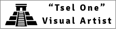 "Tsel One" / Visual Artist