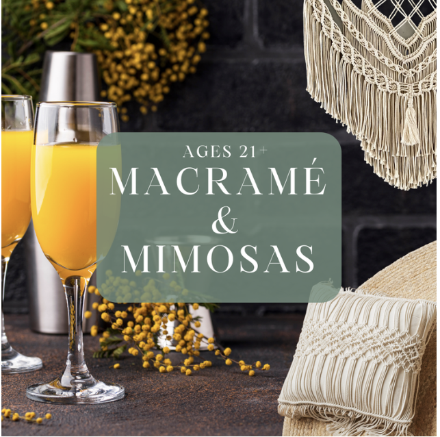 Macrame and Mimosas @ the Strand Center for the Arts