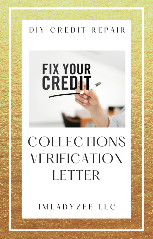 COLLECTIONS VERIFICATION DISPUTE LETTER