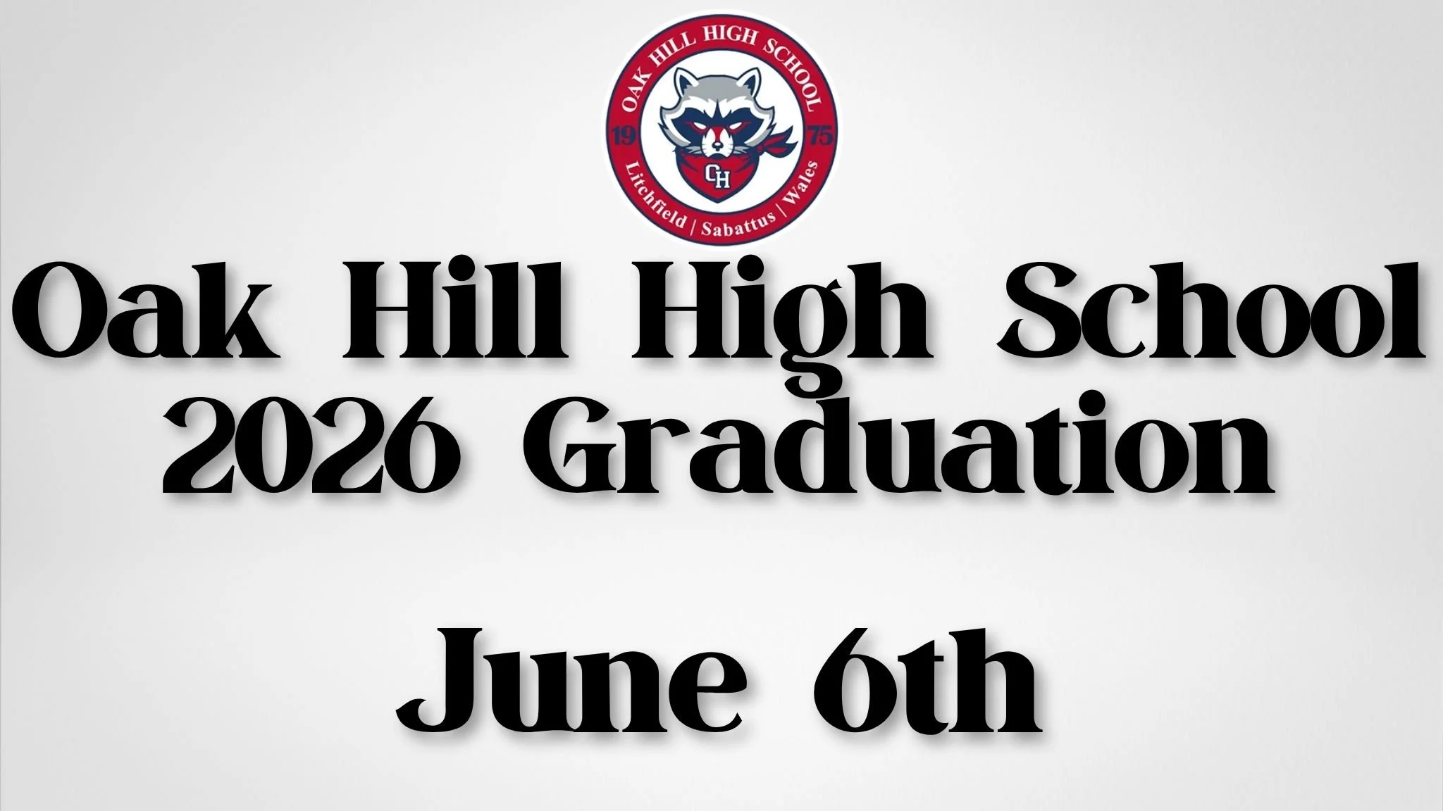 Oak Hill High School 2026 Graduation