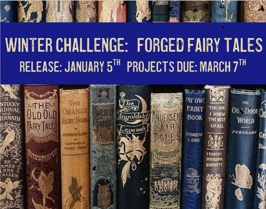 Winter Creative Challenge: Forged Fairytales
