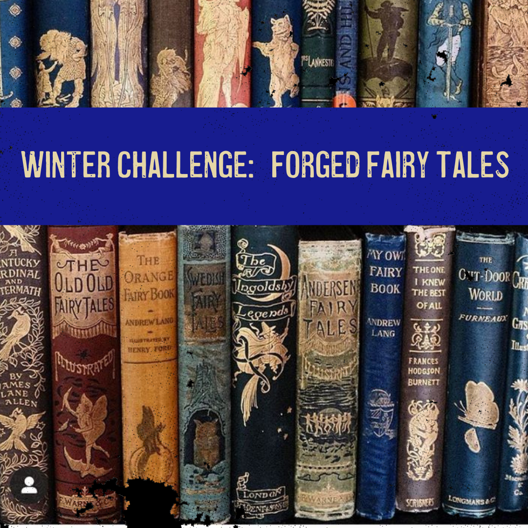 Forged Fairytales — The Final Chapter
