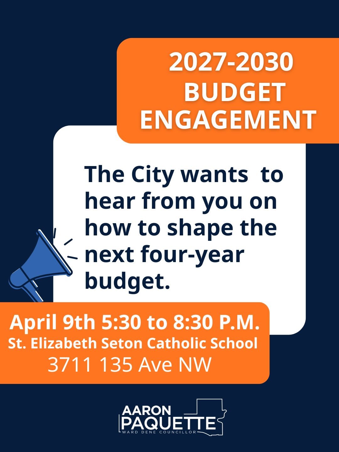 The City wants to hear from you on how to shape the next four-year capital &amp; operating budget for 2027-2030. 

With a drop-in budget engagement session at St. Elizabeth Seton Catholic School (3711 135 Ave NW).

During the drop - in session you ca