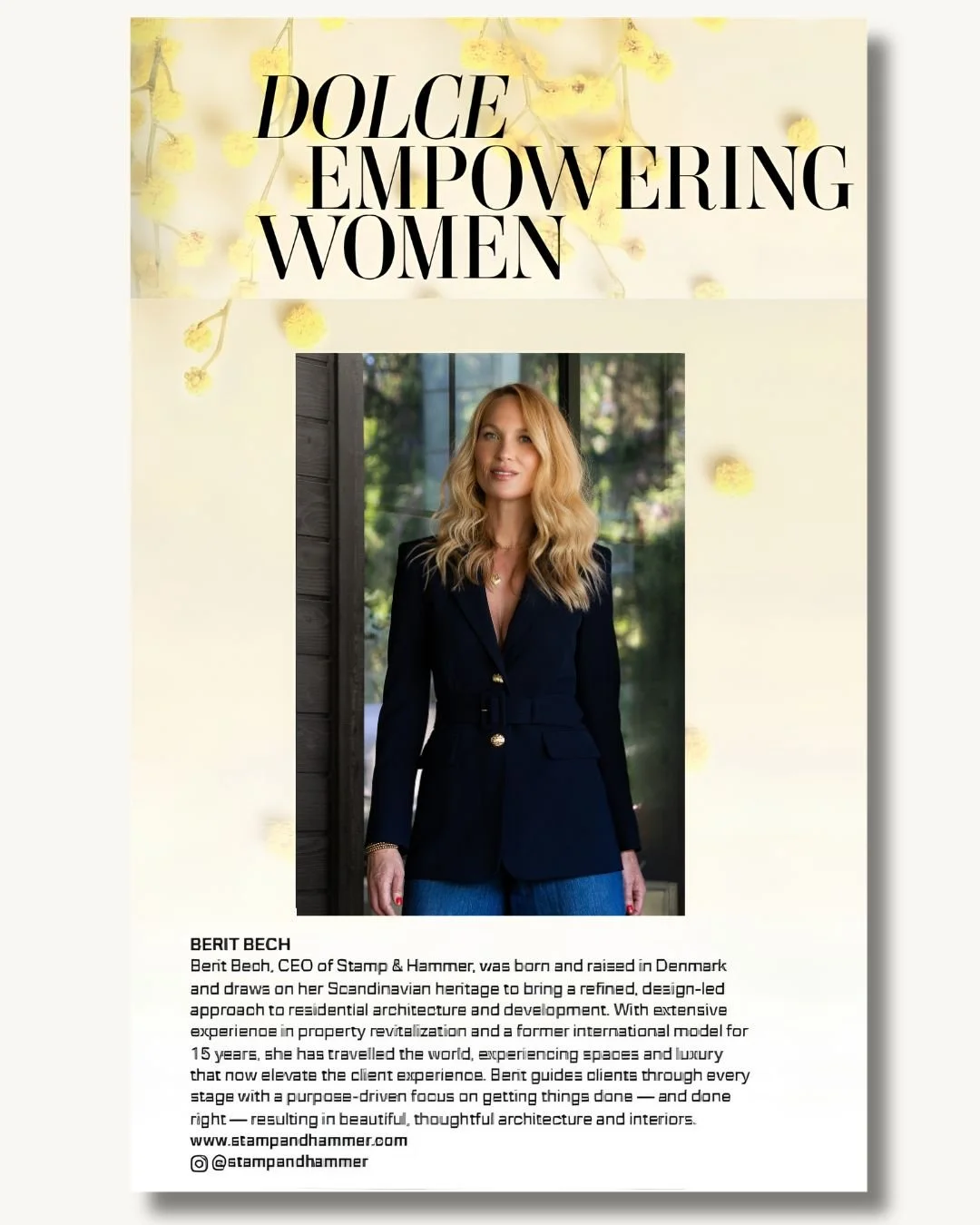 We&rsquo;re so honored to see our CEO, Berit Bech, featured in The Summer issue of @dolcemag , highlighting empowering women.

From growing up in Denmark to traveling the world as an international model, her journey has shaped the way she sees space,