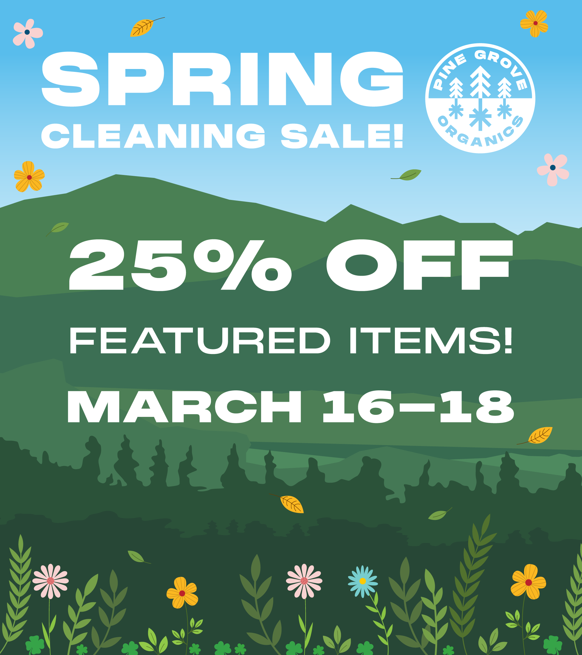 Spring Cleaning - 3/16-3/18 - 25% Off Select Items