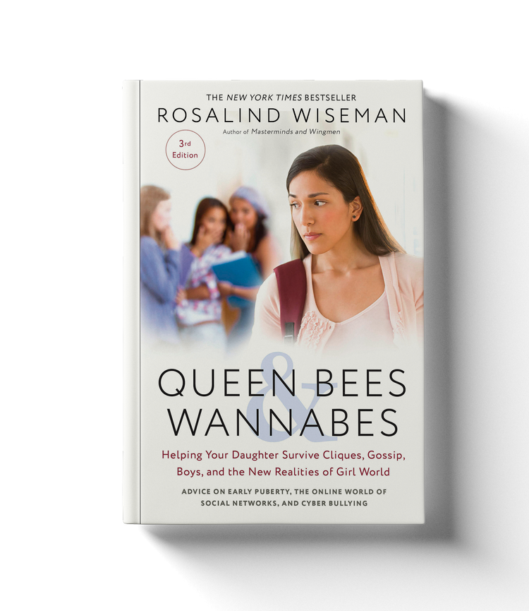 Queen Bees & Wannabes — Rosalind Wiseman Queen Bees & Wannabes — Rosalind Wiseman