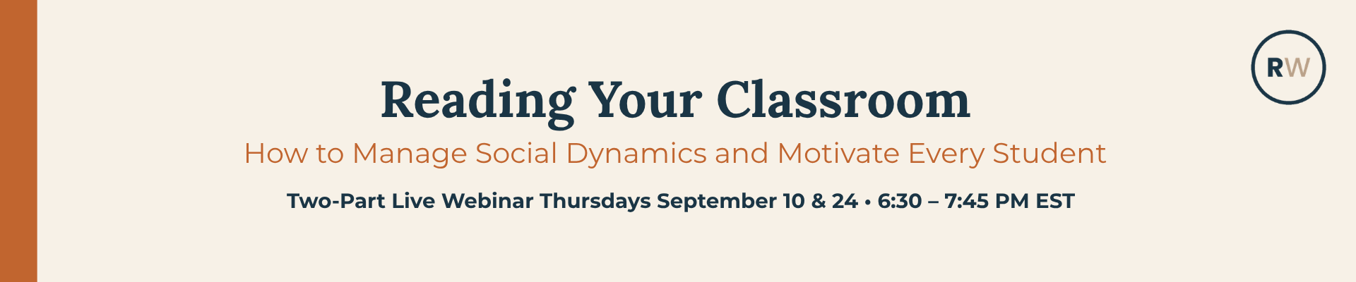 Reading Your Classroom: How to manage social dynamics and motivate every student