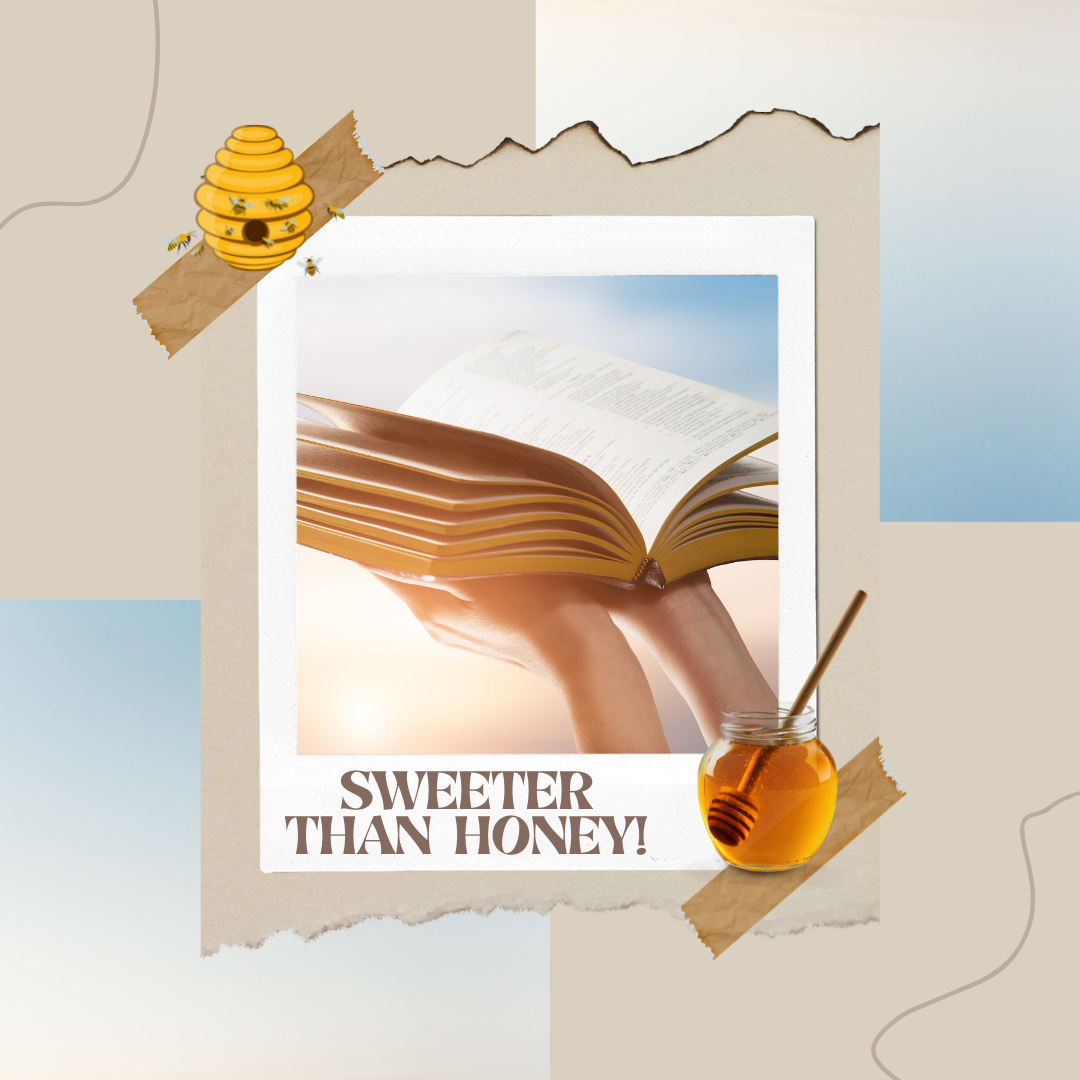 Sweeter Than Honey