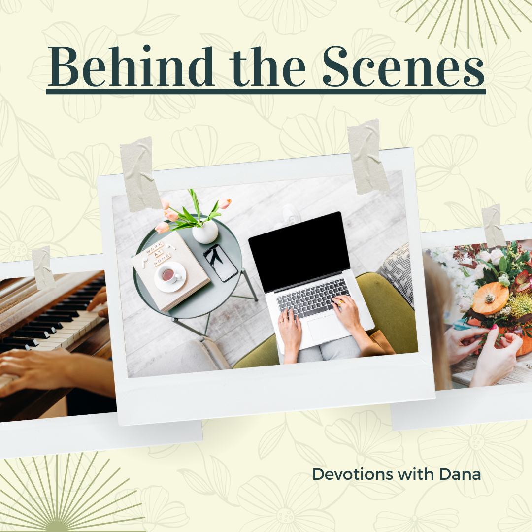 Behind the Scenes