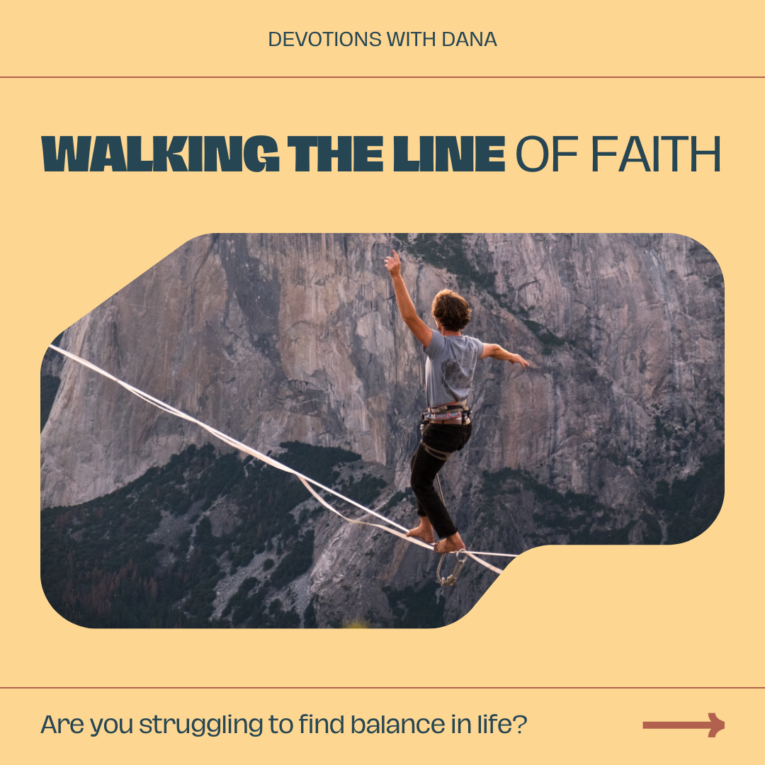 Walking the Line of Faith