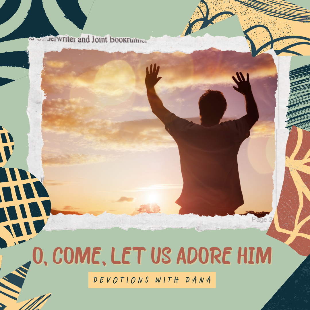 O, Come, Let Us Adore Him
