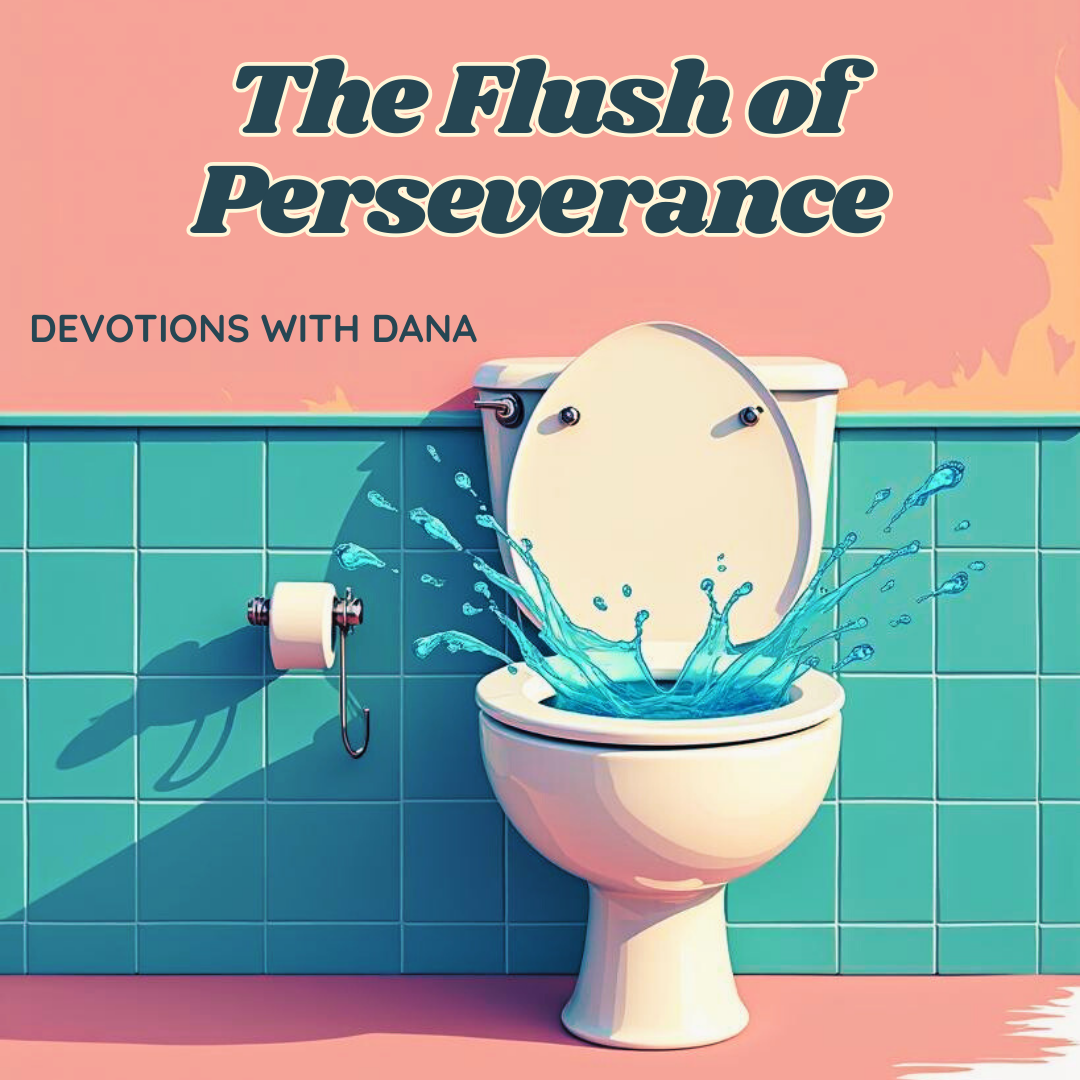 The Flush of Perseverance