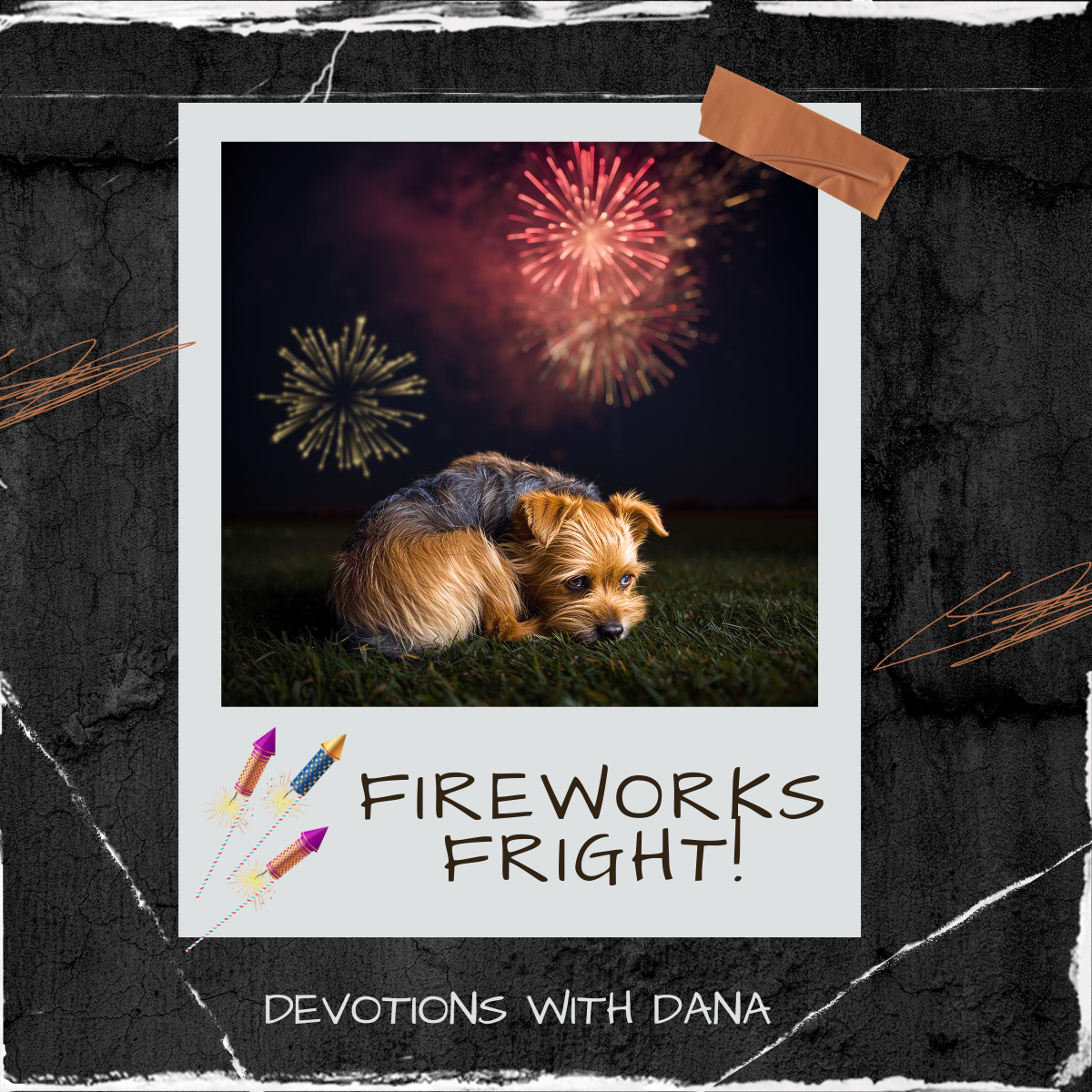 Fireworks Fright!