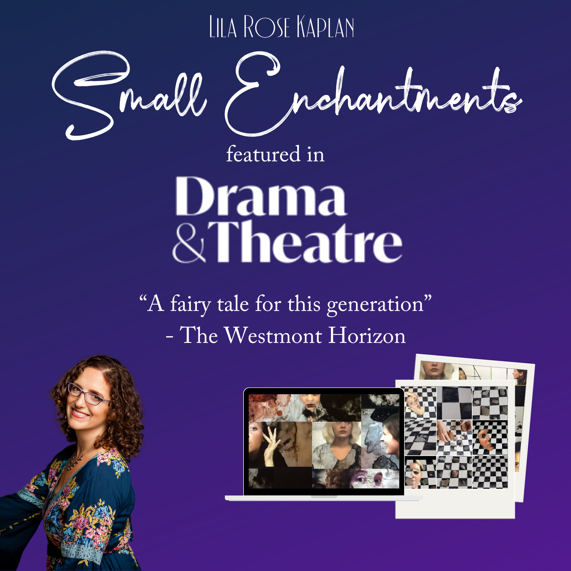 Small Enchantments - Drama and Theatre Featured Article