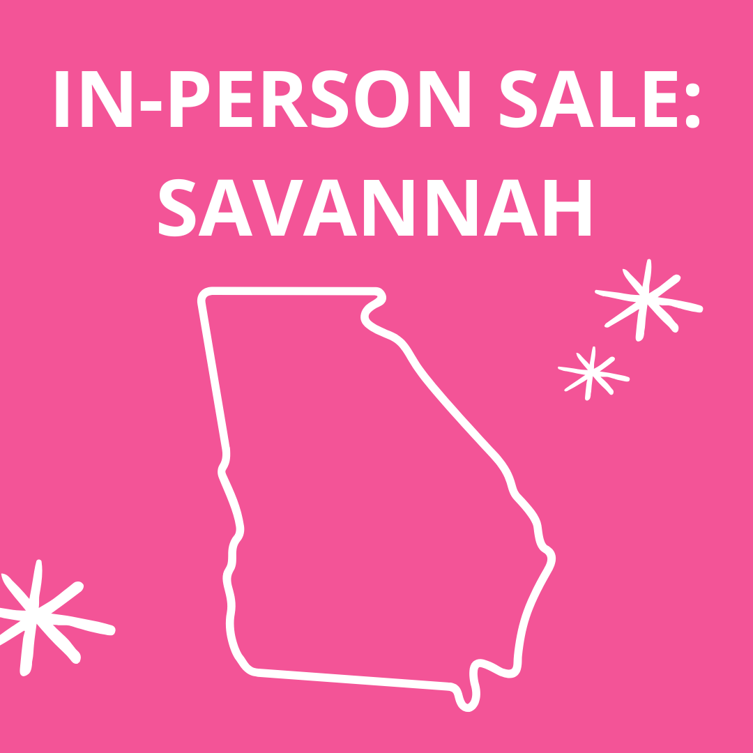 In-Person Sale: Savannah, GA