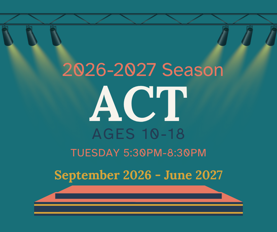 ACT (Ages 10-18)