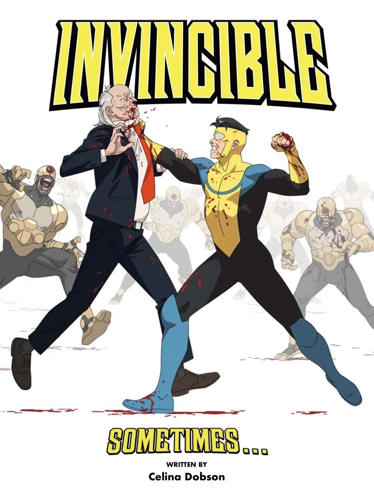 INVINCIBLE: “SOMETIMES”