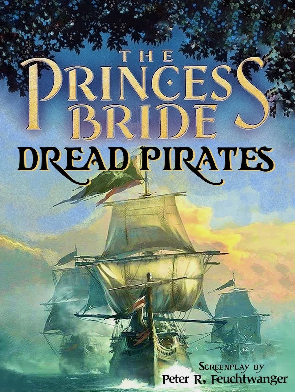 THE PRINCESS BRIDE 2: DREAD PIRATES