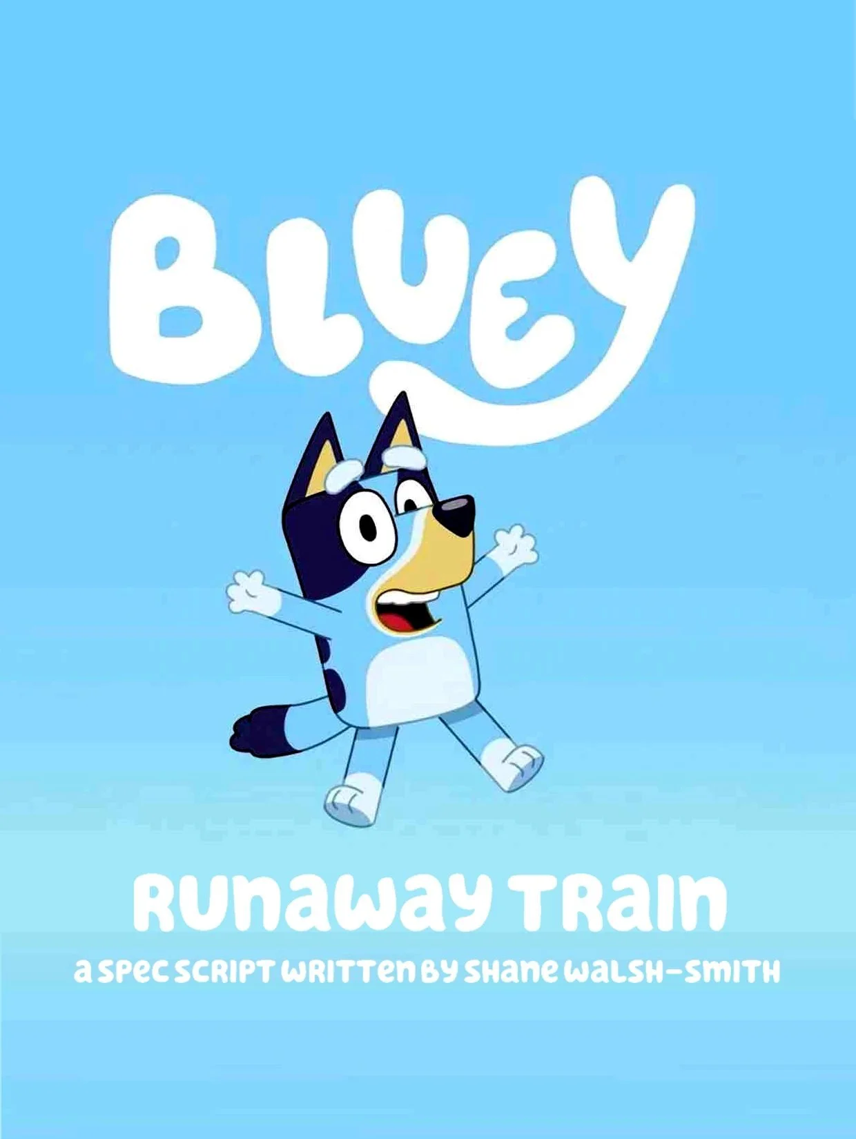 BLUEY: “RUNAWAY TRAIN” — The Stunt List