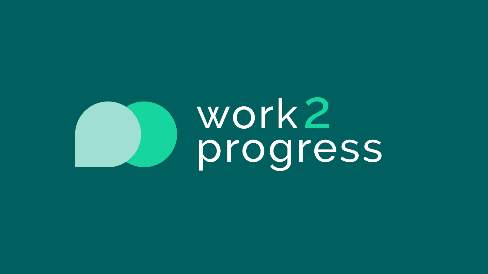 WORK 2 PROGRESS