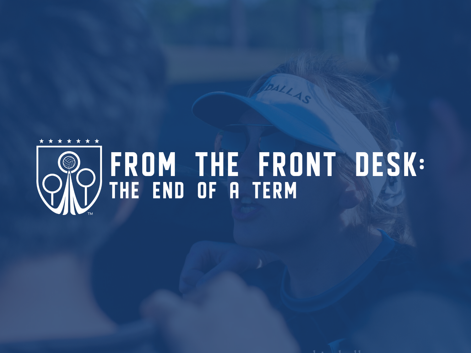 From the Desk: The End of a Term