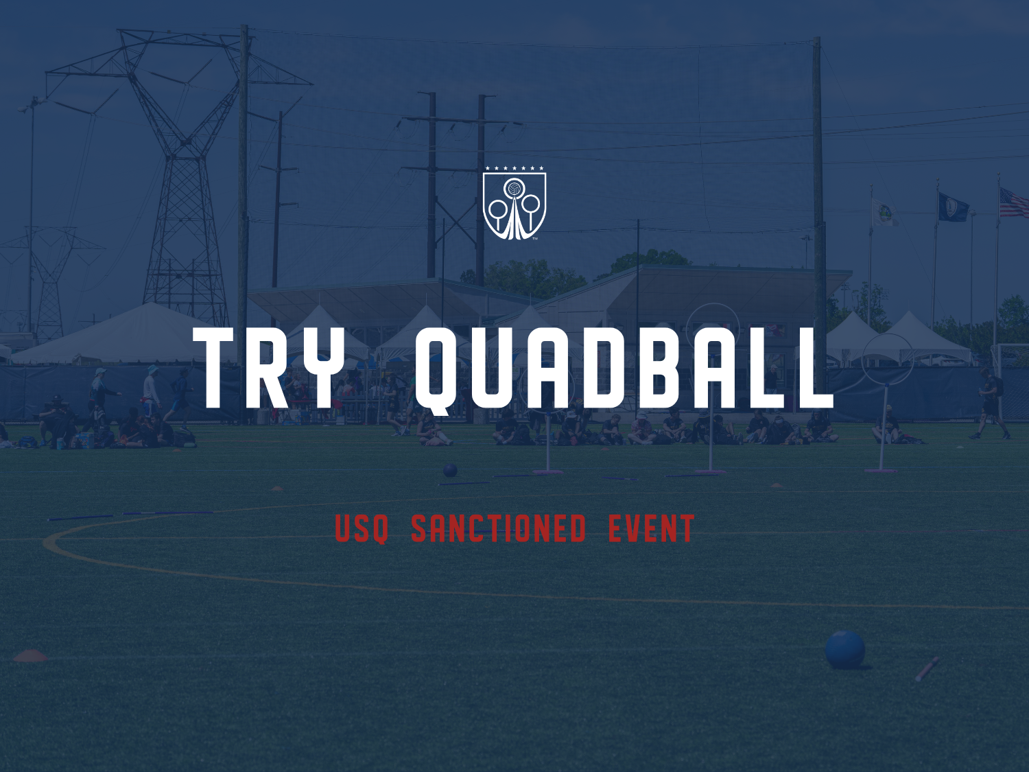 Try Quadball 