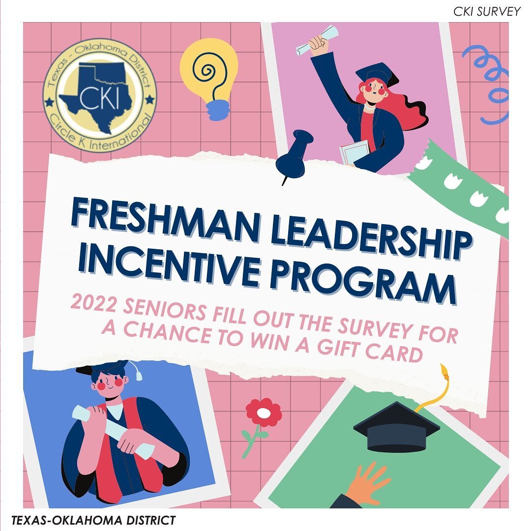 Seniors of 2022, join the Freshman Leadership Incentive Program! Fill out the survey (in our LinkTree!) for a chance to win a super special gift card 🤭

&mdash;

Contact Information
District Governor - governor@tokeyclub.com
District Secretary - sec