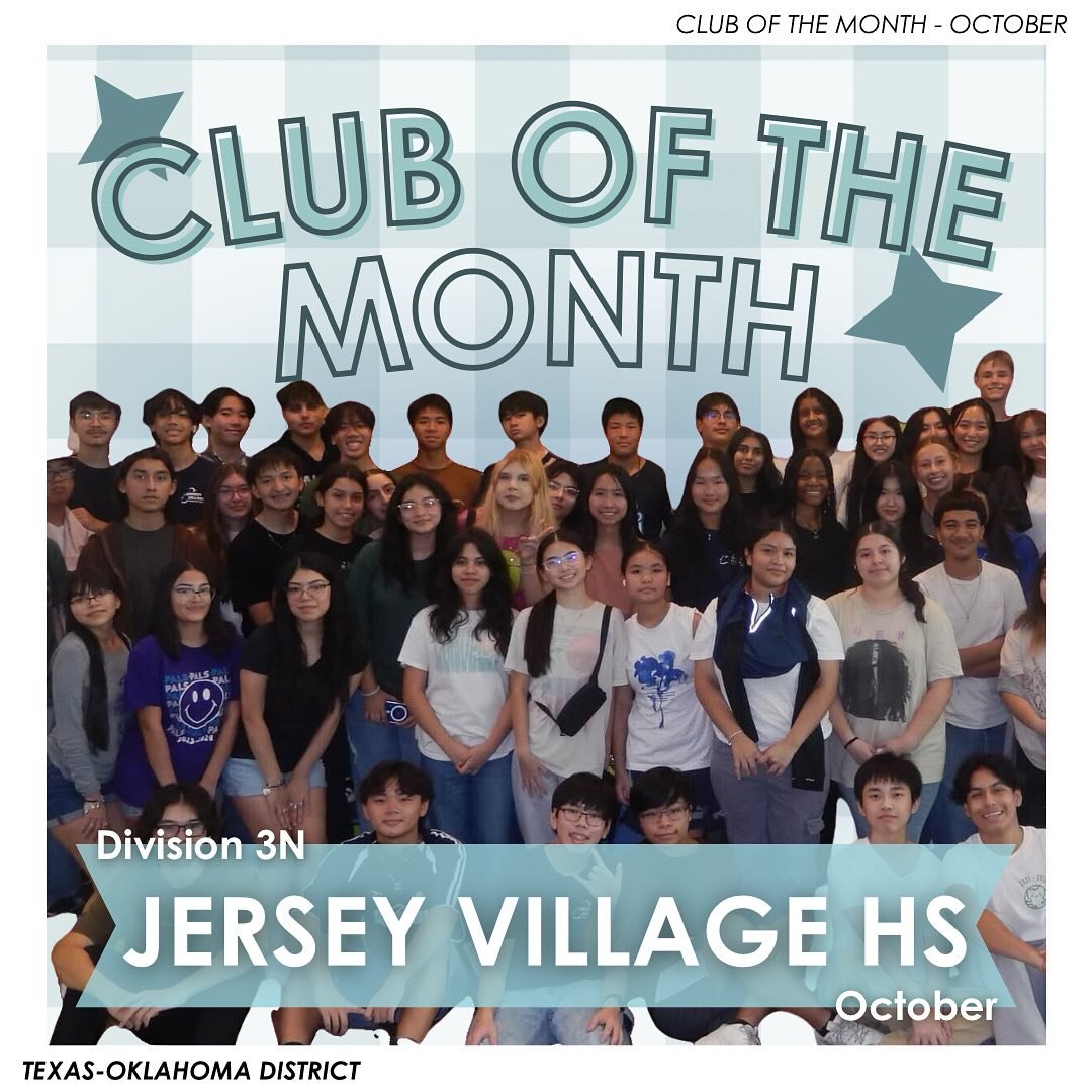 Congratulations Jersey Village High School for getting Club of the Month!!
—
Contact Information
District Governor - governor@tokeyclub.com
District Secretary - secretary@tokeyclub.com
District Treasurer - treasurer@tokeyclub.com
District Edi