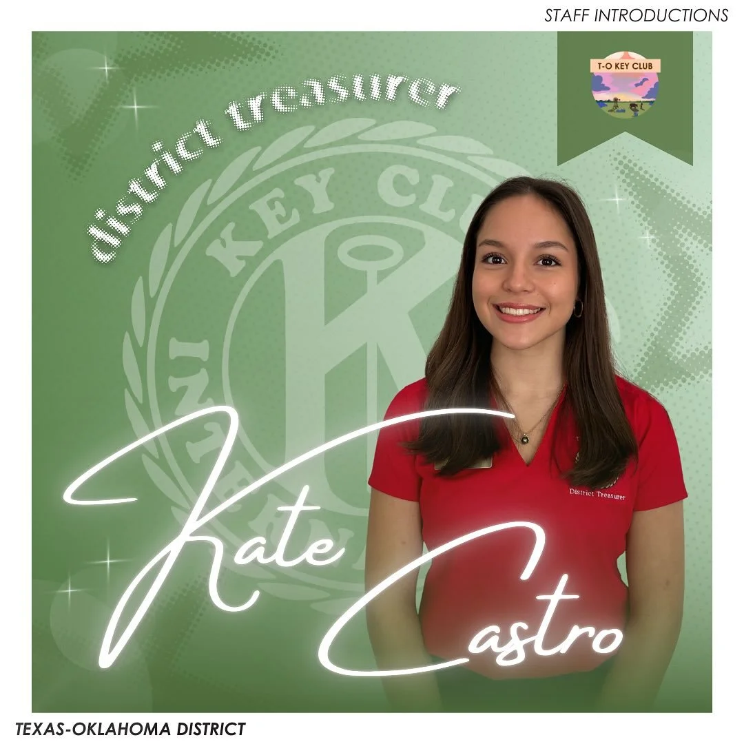 Introducing your 2025-2026 T-O District Treasurer, Kate Castro! 🌟
—
T-O Staff Contact Information
District Governor - governor@tokeyclub.com
District Secretary - secretary@tokeyclub.com
District Treasurer - treasurer@tokeyclub.com
District E
