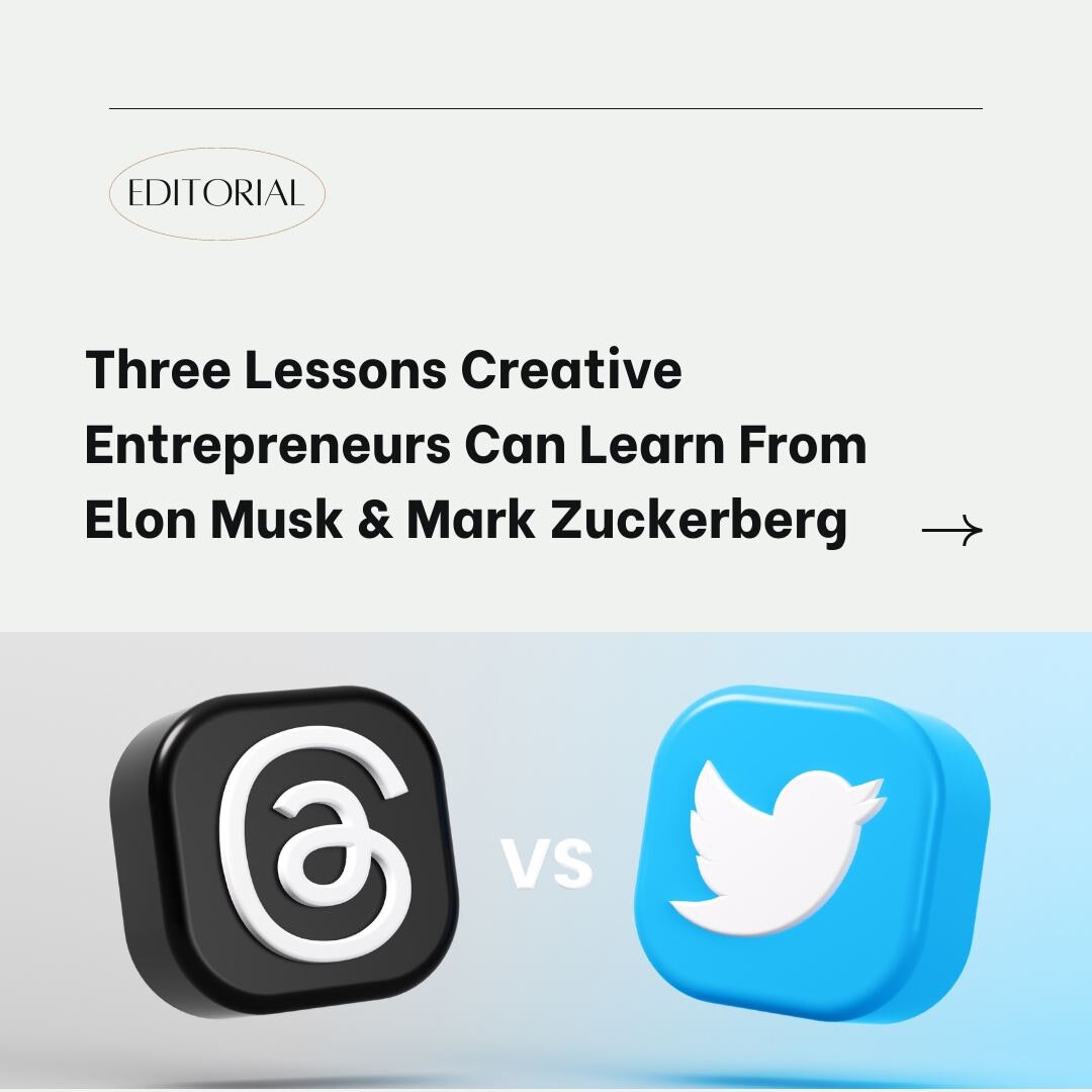Threads vs. Twitter: I wrote about three essential lessons creators and creative entrepreneurs can learn from Elon Musk &amp; Mark Zuckerberg during this fast-moving tech era. 🤔

1. Competition is vital for business growth - pettiness is not. Use co