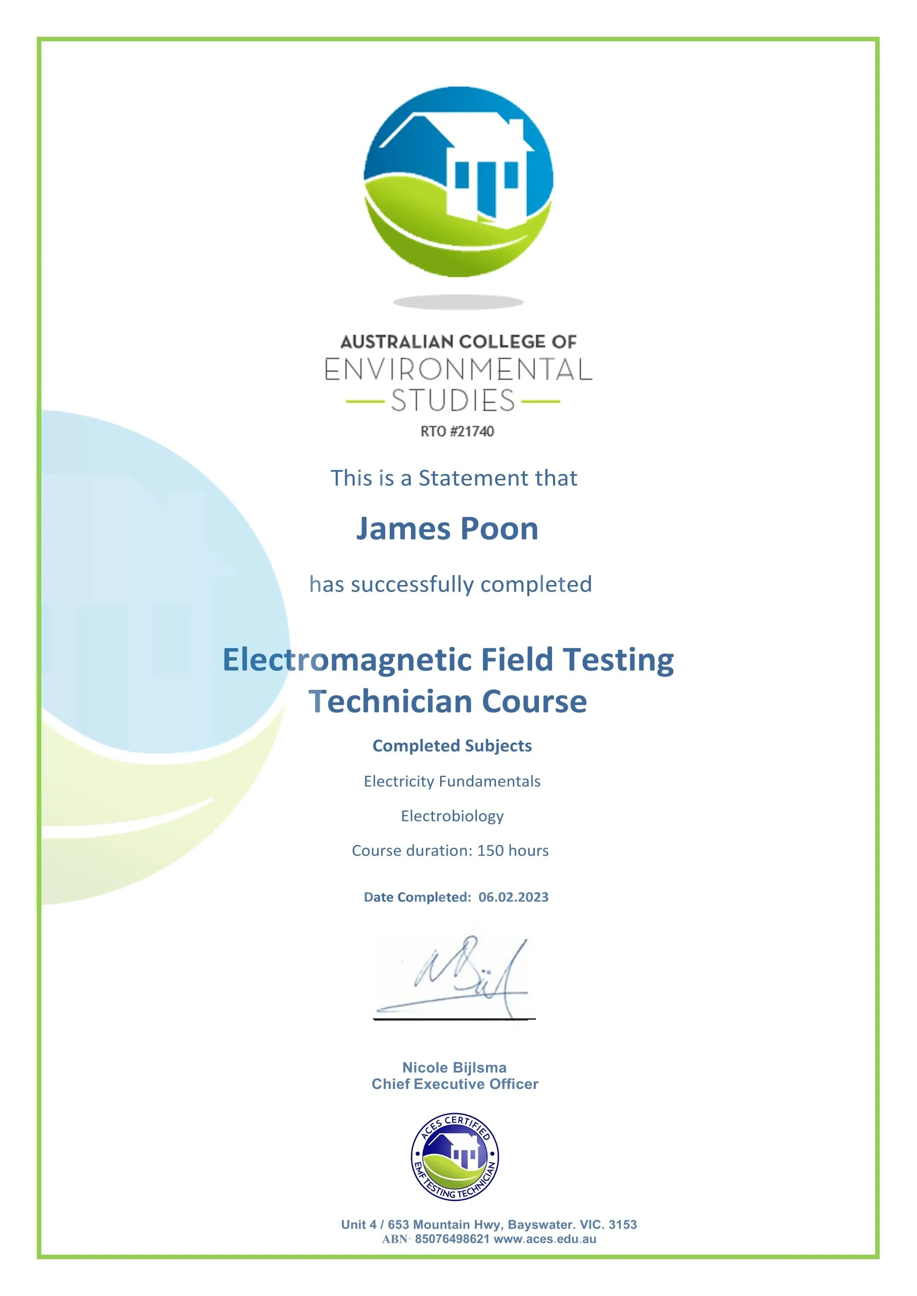 Certificate of completion from the Australian College of Environmental Studies awarded to James Poon for completing the Electromagnetic Field Testing Technician Course.