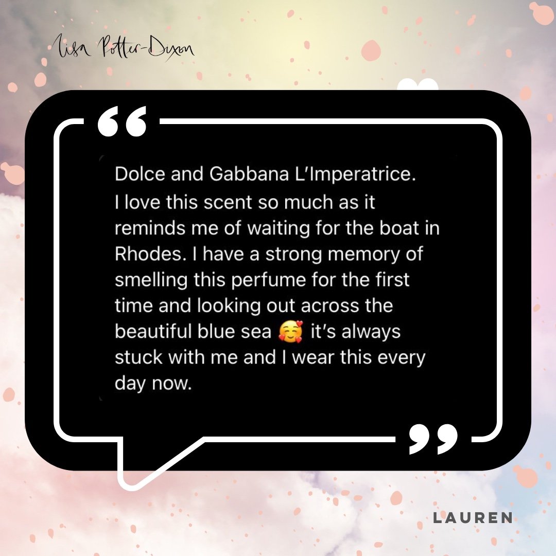 Lisa Potter-Dixon Fragrance Stories Lauren Dolce & Gabbana L'Imperatrice.jpeg