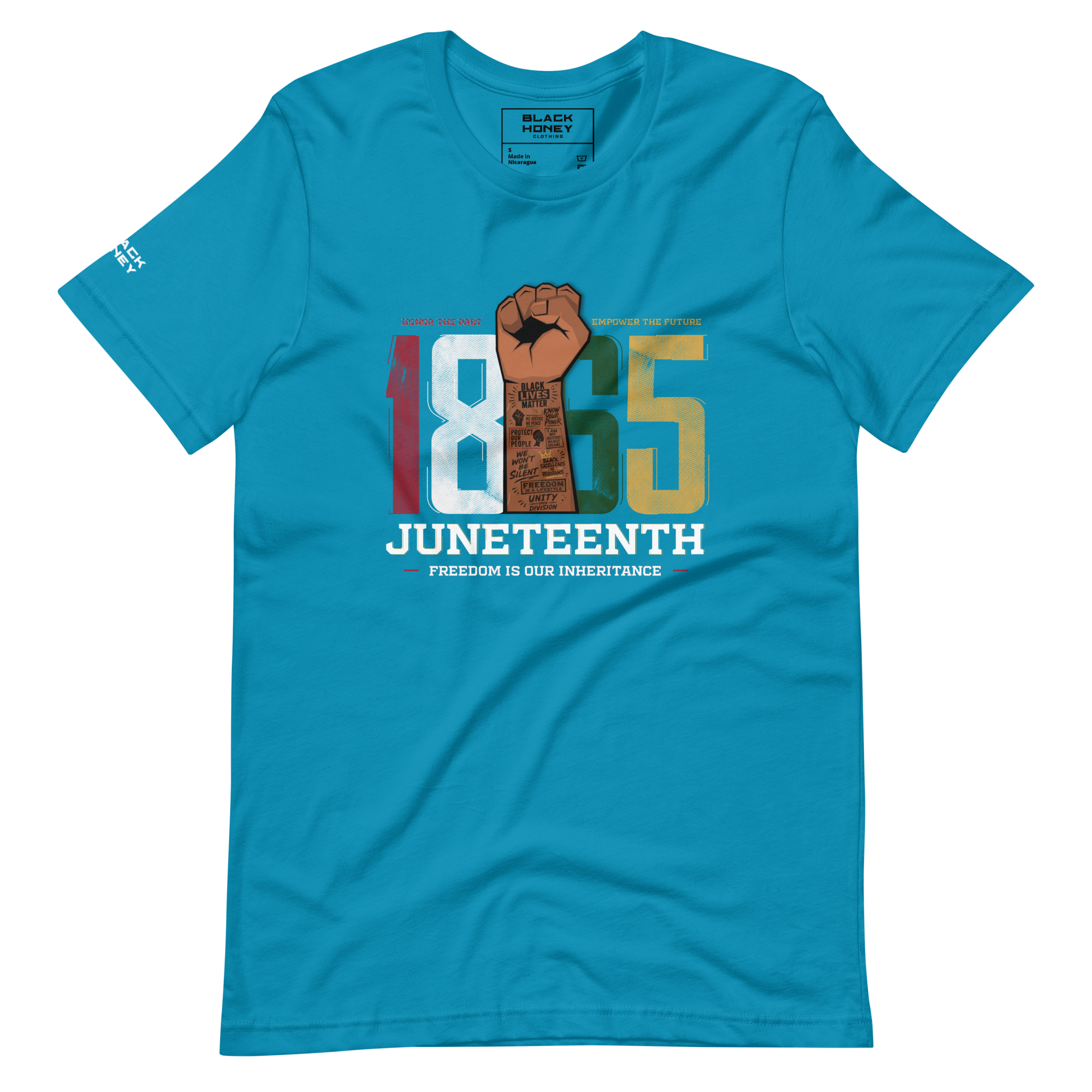 Aqua Blue 100% cotton TShirt with “1865 Juneteenth-Freedom is our inheritance” multicolor text centered on the front