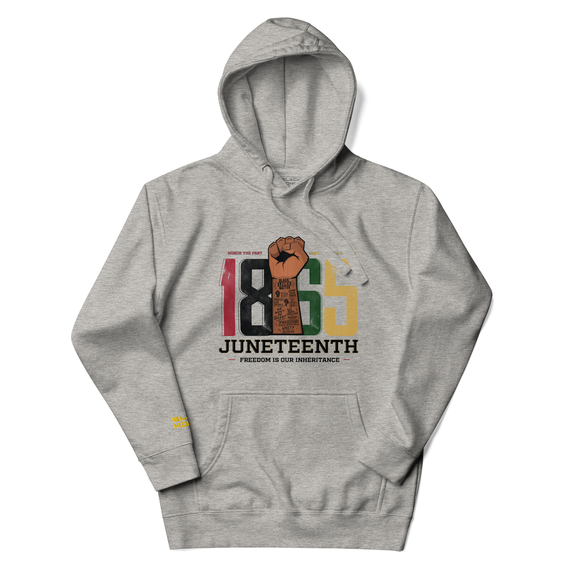 Carbon Grey 100% cotton Hoodie with “1865 Juneteenth-Freedom is our inheritance” multicolor text centered on the front