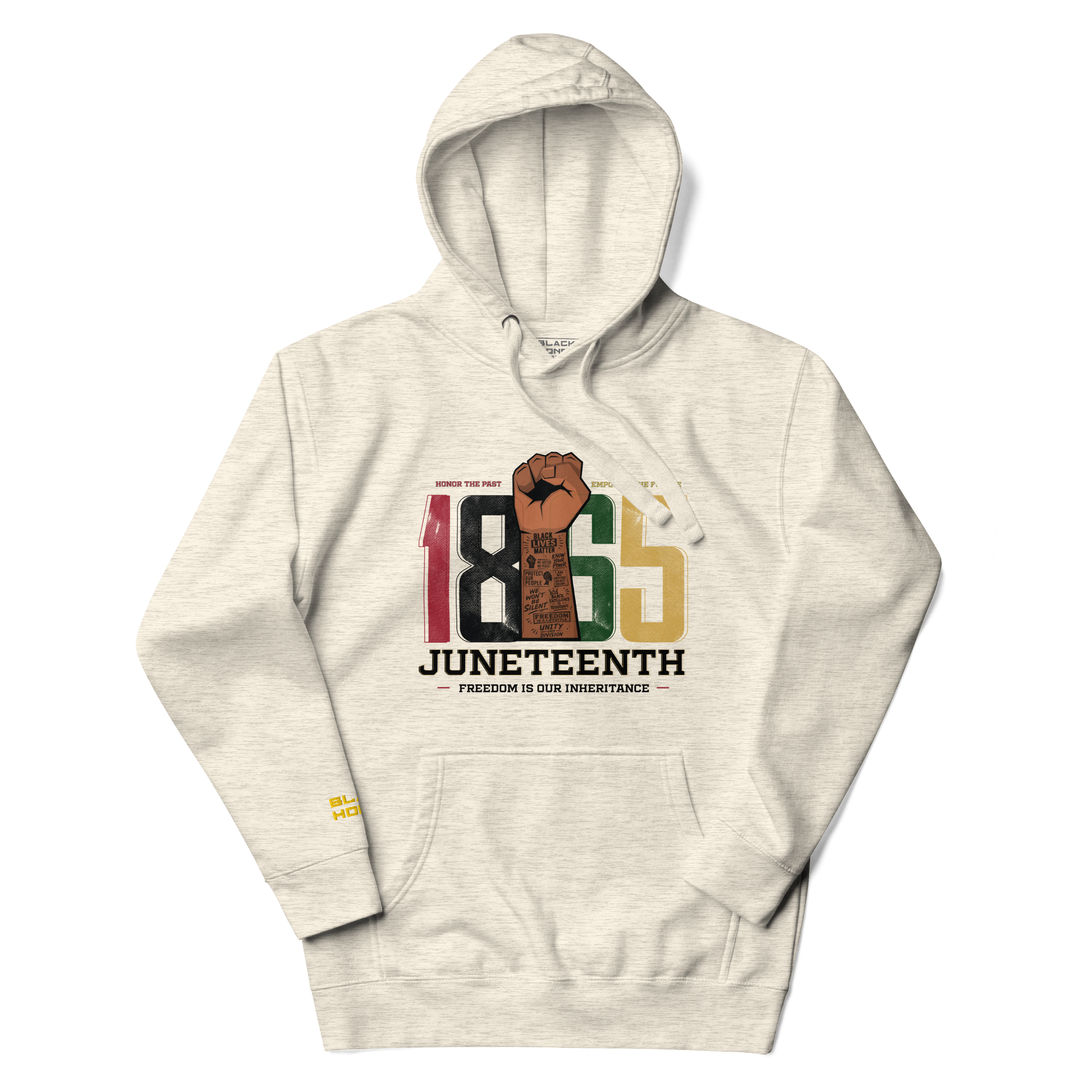 Oatmeal Heather 100% cotton Hoodie with “1865 Juneteenth-Freedom is our inheritance” multicolor text centered on the front