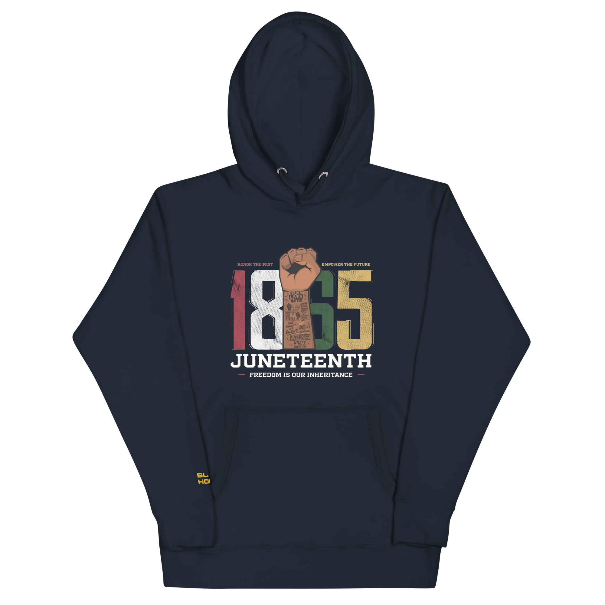 Navy Blazer 100% cotton Hoodie with “1865 Juneteenth-Freedom is our inheritance” multicolor text centered on the front