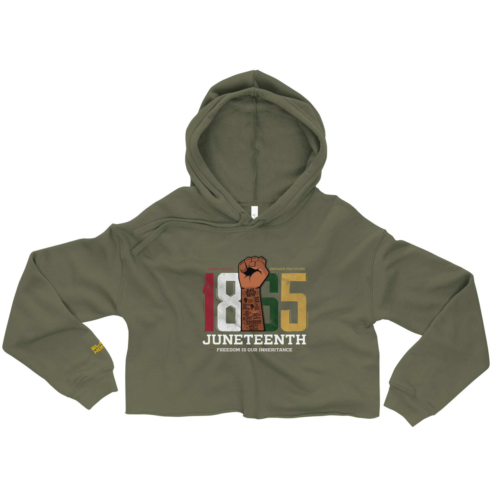 Military Green 100% lightweight cotton Crop Hoodie with “1865 Juneteenth-Freedom is our inheritance” multicolor text centered on the front