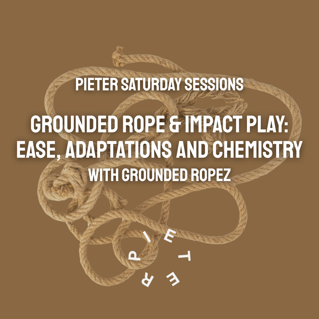Saturday Sessions - Grounded Rope &amp; Impact Play: Ease, Adaptations and Chemistry