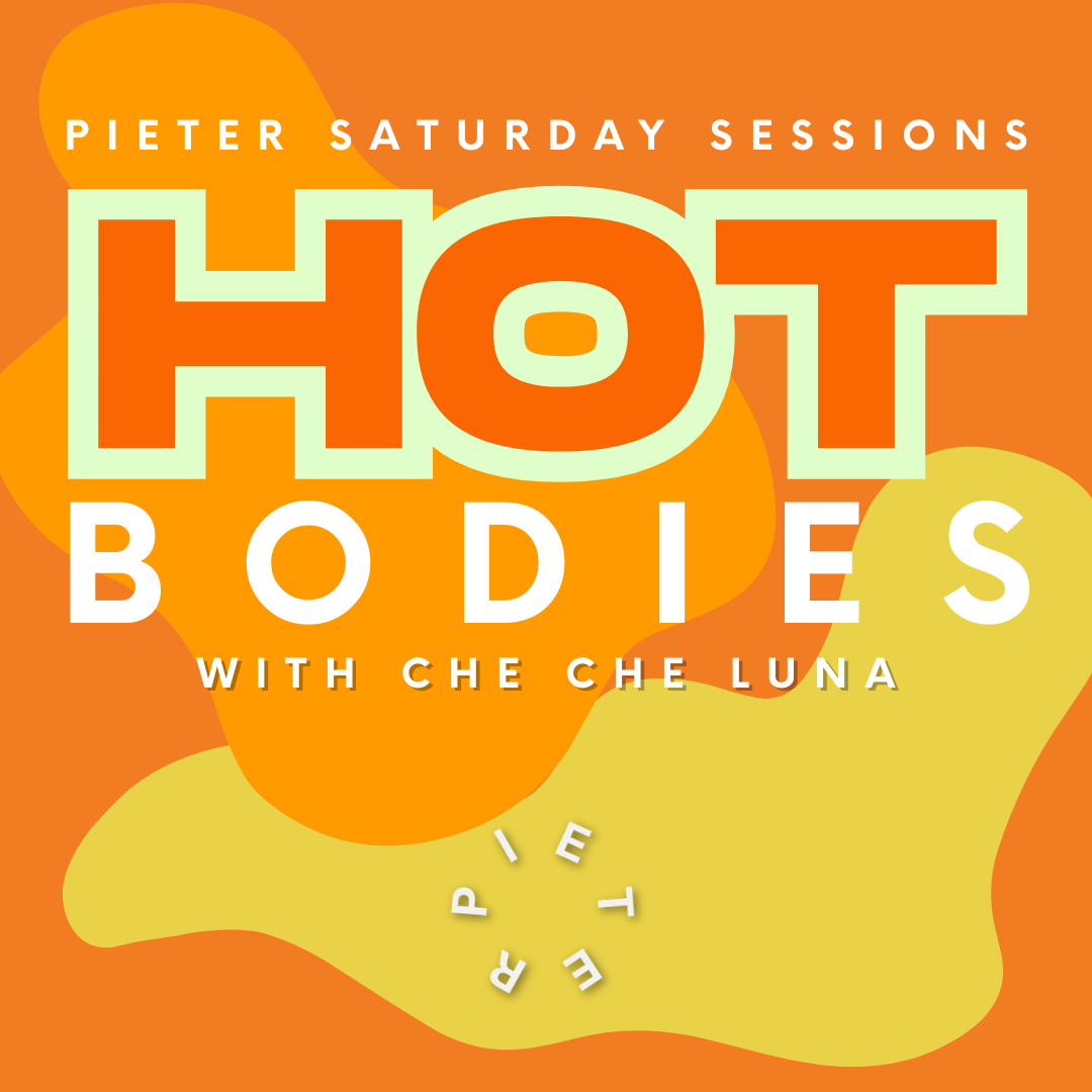 Saturday Sessions: Hot Bodies with Che Che Luna