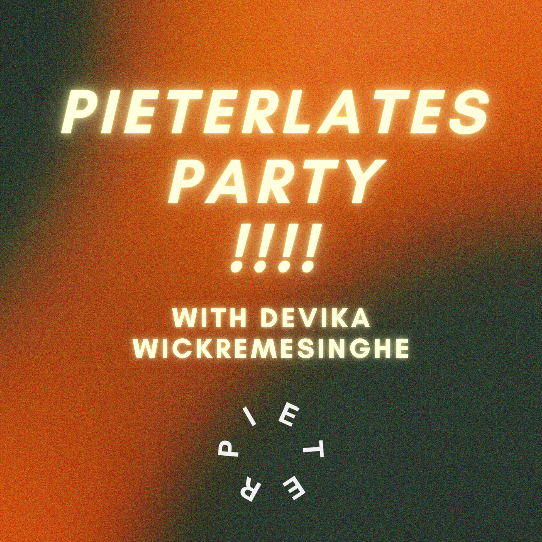 Pieterlates Party!!!! with Devika