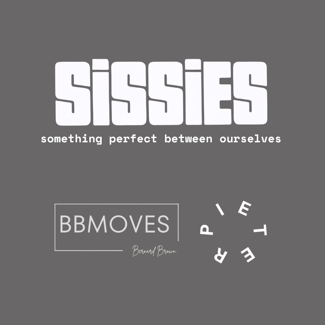 SISSIES: SOMETHING PERFECT BETWEEN OURSELVES