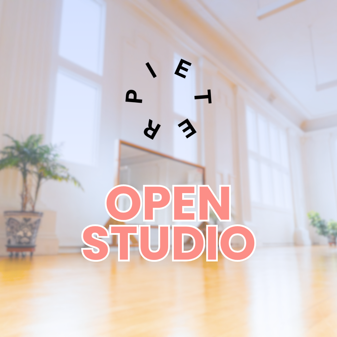 Studio Now Open Open Studio — P I E T E R