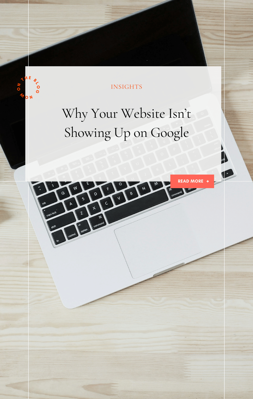Why Your Website Isn’t Showing Up on Google