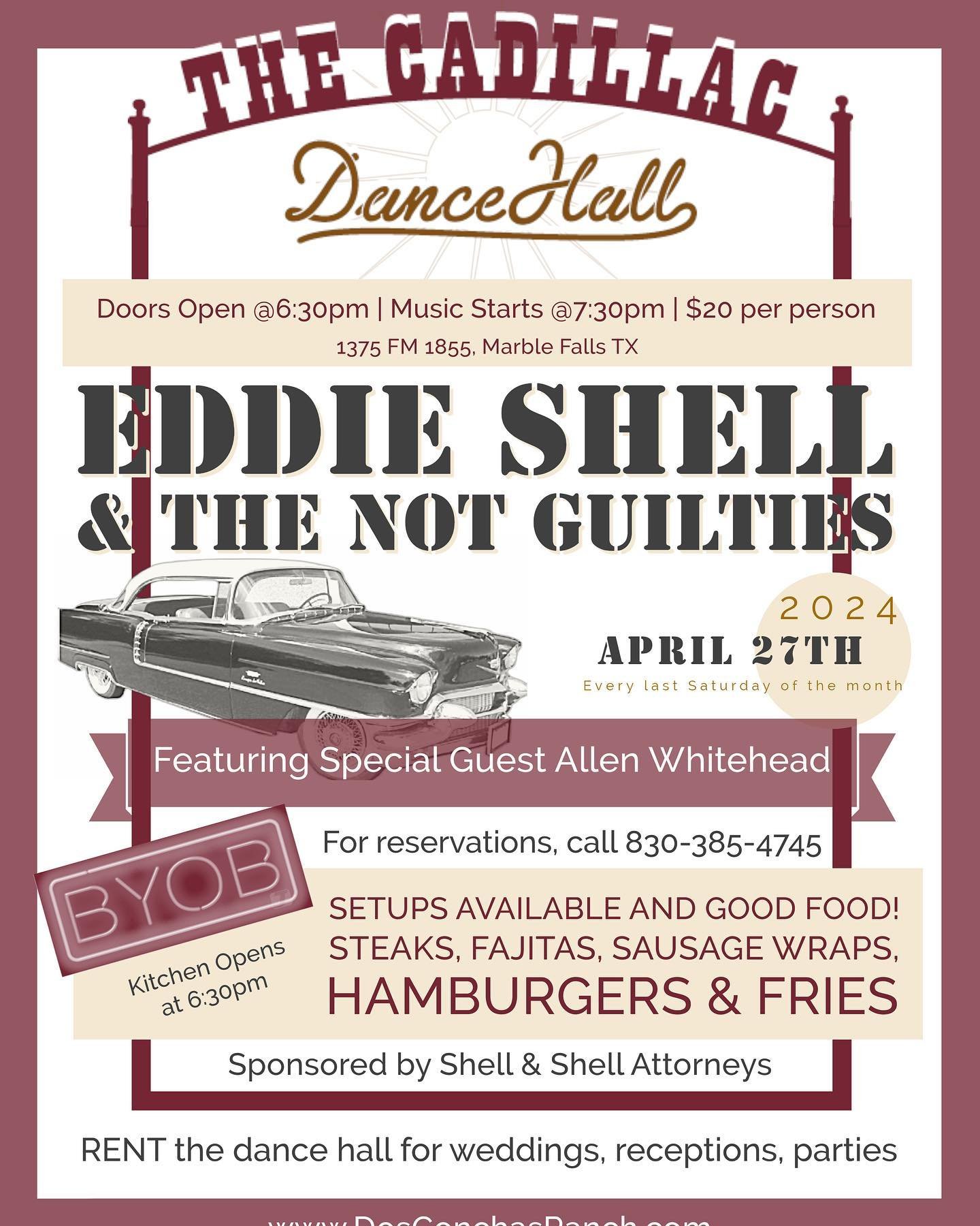 Mark your calendars for April 27th! This month at the dance hall we have special guest Allen Whitehead joining Eddie She&rsquo;ll &amp; The Not Guilties on the Cadillac stage! Do you have your seats reserved yet? Call (830) 385-4745 and we&rsquo;ll s