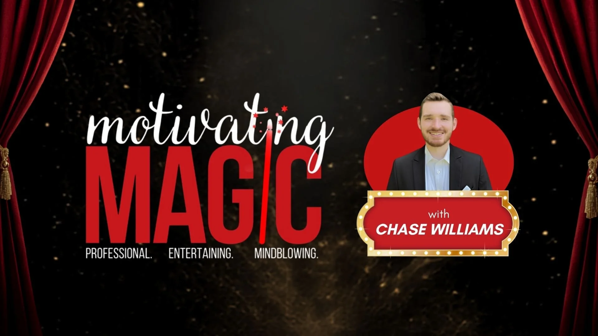 Motivating Magic
