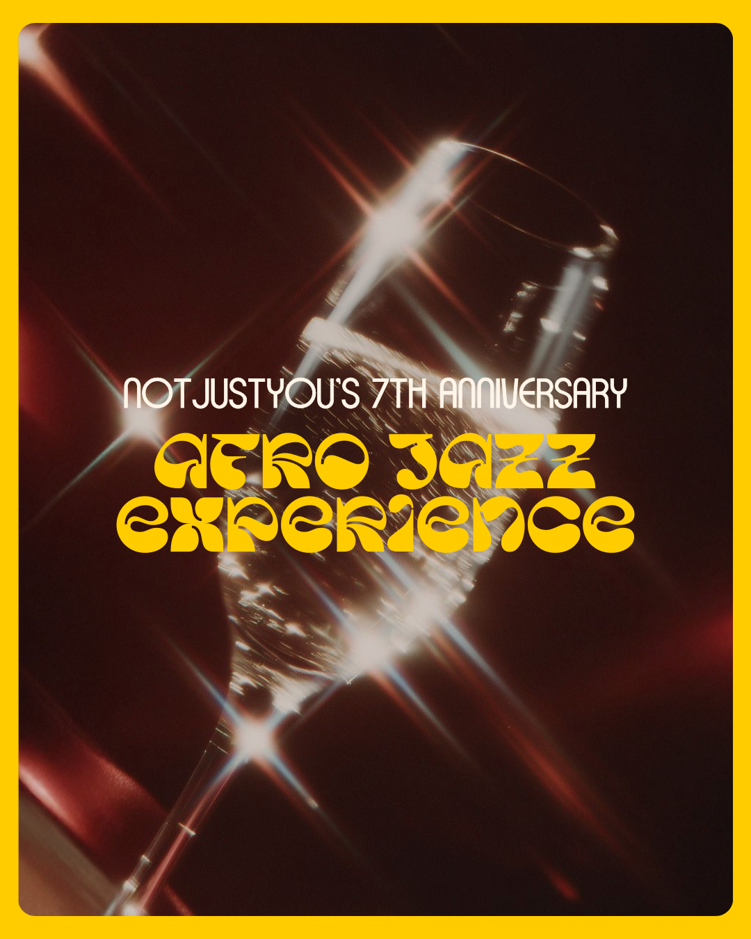 7 Year Anniversary (Afro-Jazz Experience)