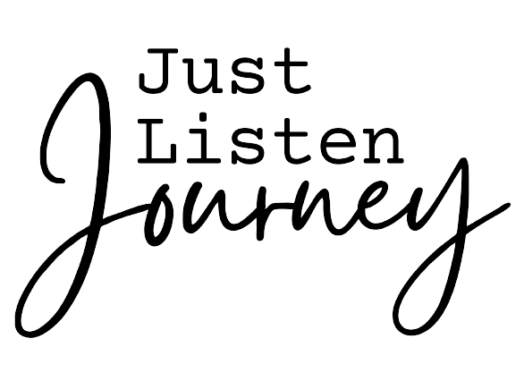 Just Listen Journey