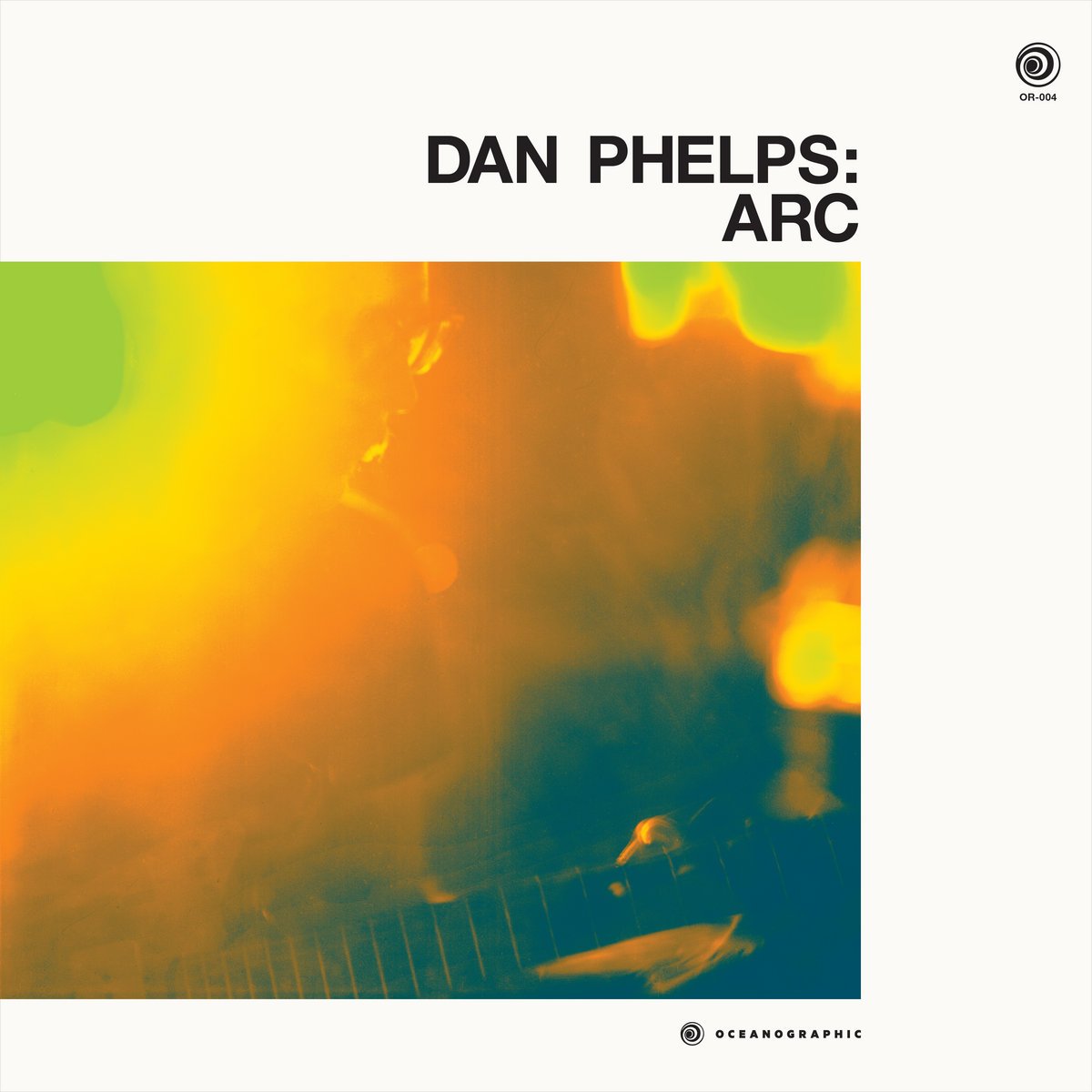 DAN PHELPS – Arc (Album, Oceanographic Records) 2016.jpeg