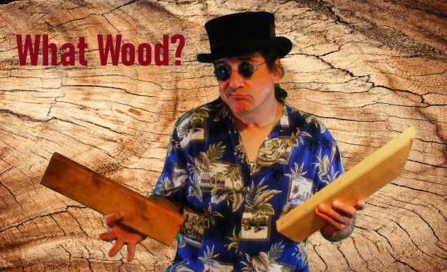 What Kind of Wood is Good?
